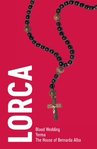 Lorca: Three Plays - Federico García Lorca - E-Book