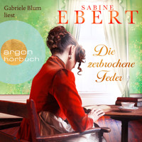 Die zerbrochene Feder (Ungekürzte Lesung) - Sabine Ebert - Hörbuch
