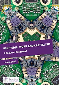 Wikipedia, Work and Capitalism - Arwid Lund - E-Book