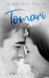 Tomari tome 3 - Fanny Lecks - E-Book