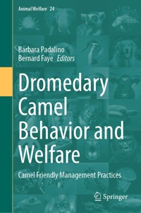 Dromedary Camel Behavior and Welfare -  - E-Book