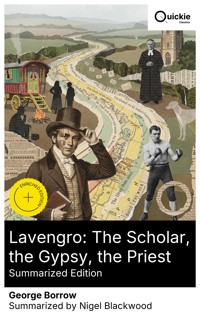 Lavengro: The Scholar, the Gypsy, the Priest (Summarized Edition) - George Borrow - E-Book