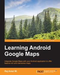 Learning Android Google Maps - Raj Amal W. - E-Book