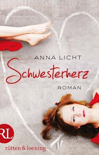 Schwesterherz - Anna Licht - E-Book