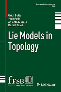 Lie Models in Topology - Urtzi Buijs - E-Book