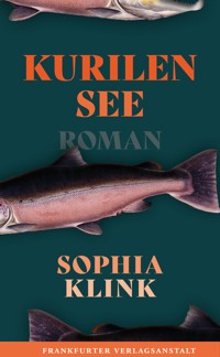Kurilensee - Sophia Klink - E-Book
