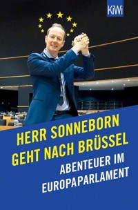 Herr Sonneborn geht nach Brüssel - Martin Sonneborn - E-Book