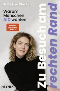 Zu Besuch am rechten Rand - Sally Lisa Starken - E-Book