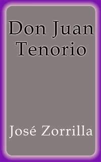 Don Juan Tenorio - José Zorrilla - E-Book
