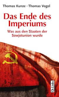 Das Ende des Imperiums - Thomas Kunze - E-Book