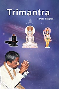 Trimantra - Dada Bhagwan - E-Book