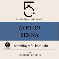 Ayrton Senna: Kurzbiografie kompakt - 5 Minuten - Hörbuch