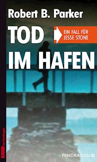 Tod im Hafen - Robert B Parker - E-Book