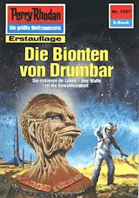 Perry Rhodan 1557: Die Bionten von Drumbar - Robert Feldhoff - E-Book
