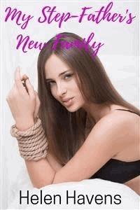 My Step-Father's New Family - Helen Havens - E-Book