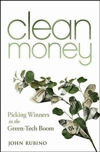 Clean Money - John Rubino - E-Book
