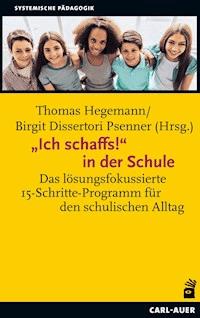 "Ich schaffs!" in der Schule -  - E-Book