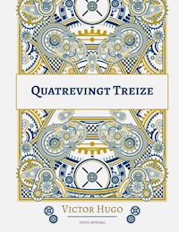 Quatrevingt-treize - Victor Hugo - E-Book