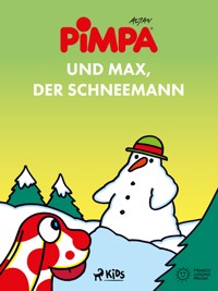 Pimpa und Max, der Schneemann - Altan - E-Book