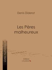 Les Pères malheureux - Ligaran - E-Book