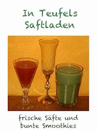 In Teufels Saftladen - Vegan Challenger - E-Book