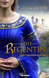 Die Regentin - Julia Kröhn - E-Book