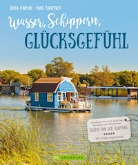 Wasser, Schippern, Glücksgefühl - Hans Zaglitsch - E-Book