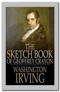 The Sketch-Book of Geoffrey Crayon - Washington Irving - E-Book