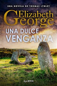 Una dulce venganza - Elizabeth George - E-Book