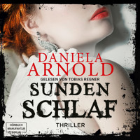 Sündenschlaf - Thriller (ungekürzt) - Daniela Arnold - Hörbuch