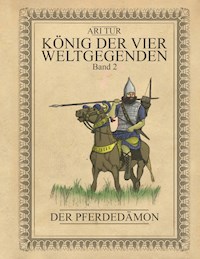 König der vier Weltgegenden - Band 2 - Ari Tur - E-Book