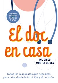 El doc en casa - Diego Montes de Oca - E-Book