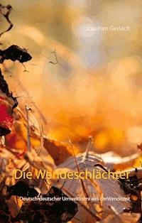 Die Wendeschlächter - Joachim Gerlach - E-Book