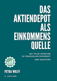 Das Aktiendepot als Einkommensquelle - Petra Wolff - E-Book