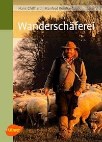 Wanderschäferei - Hans Chifflard - E-Book