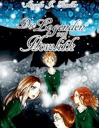 Die Legenden von Howlith - A. J. Gandler - E-Book