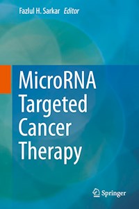 MicroRNA Targeted Cancer Therapy -  - E-Book