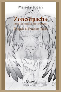 Zoncoipacha - Mariela Tulián - E-Book