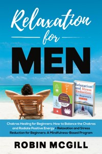 Relaxation for Men - Robin McGill - E-Book