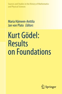 Kurt Gödel: Results on Foundations -  - E-Book
