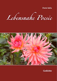 Lebensnahe Poesie - Doris Safra - E-Book