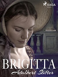 Brigitta - Adalbert Stifter - E-Book