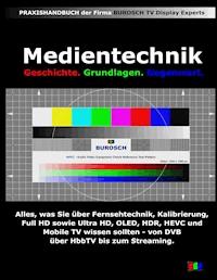 Medientechnik - Klaus Burosch - E-Book