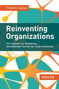 Reinventing Organizations - Frederic Laloux - E-Book