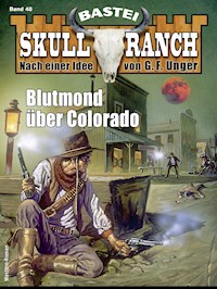 Skull-Ranch 48 - Dan Roberts - E-Book