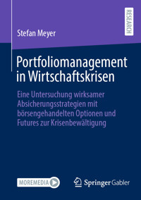 Portfoliomanagement in Wirtschaftskrisen - Stefan Meyer - E-Book