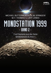 MONDSTATION 1999, BAND 2 - Michael Butterworth - E-Book