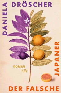 Der falsche Japaner - Daniela Dröscher - E-Book