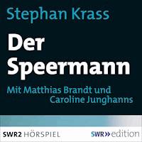 Der Speermann - Stephan Krass - Hörbuch