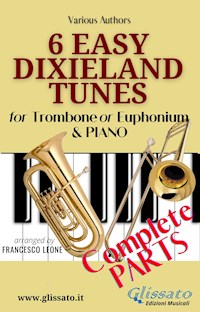 6 Easy Dixieland Tunes - Trombone/Euph & Piano (complete) - traditional American - E-Book